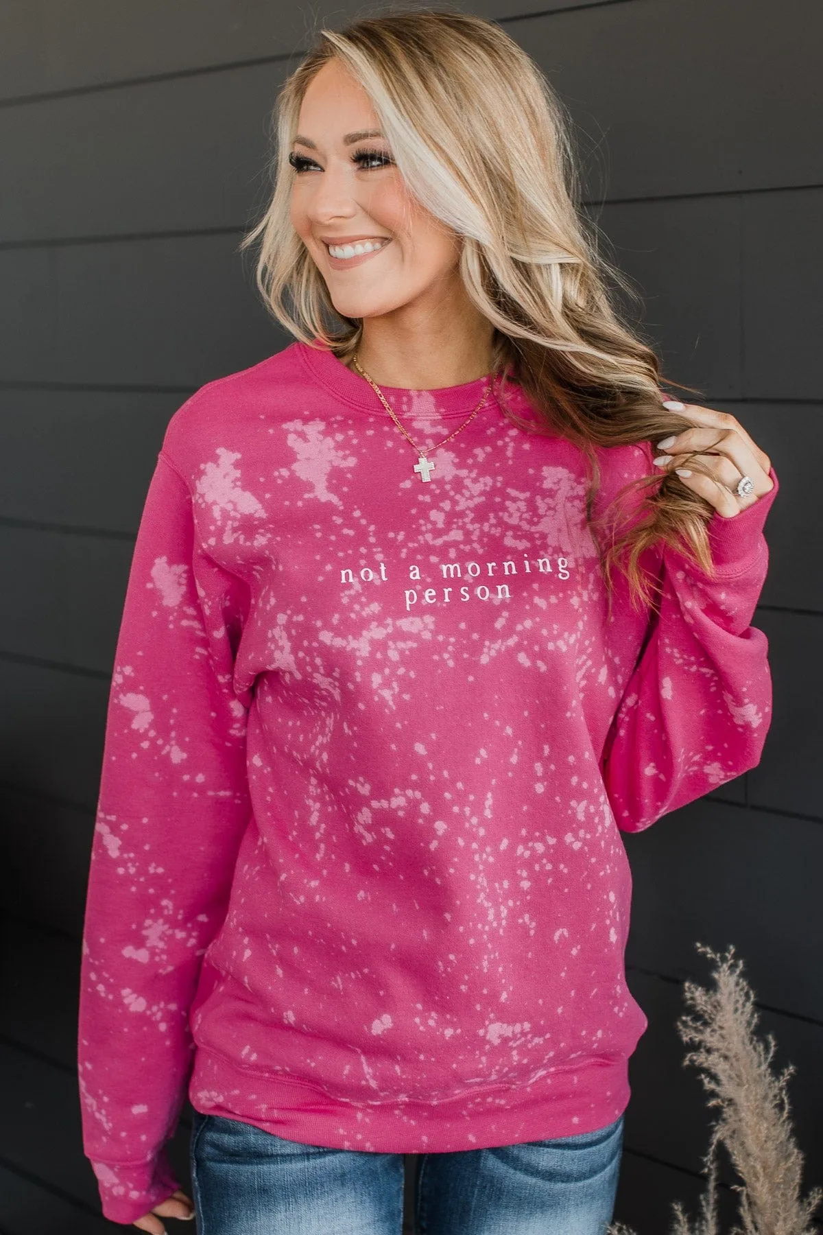 Not A Morning Person Crew Neck- Fuchsia