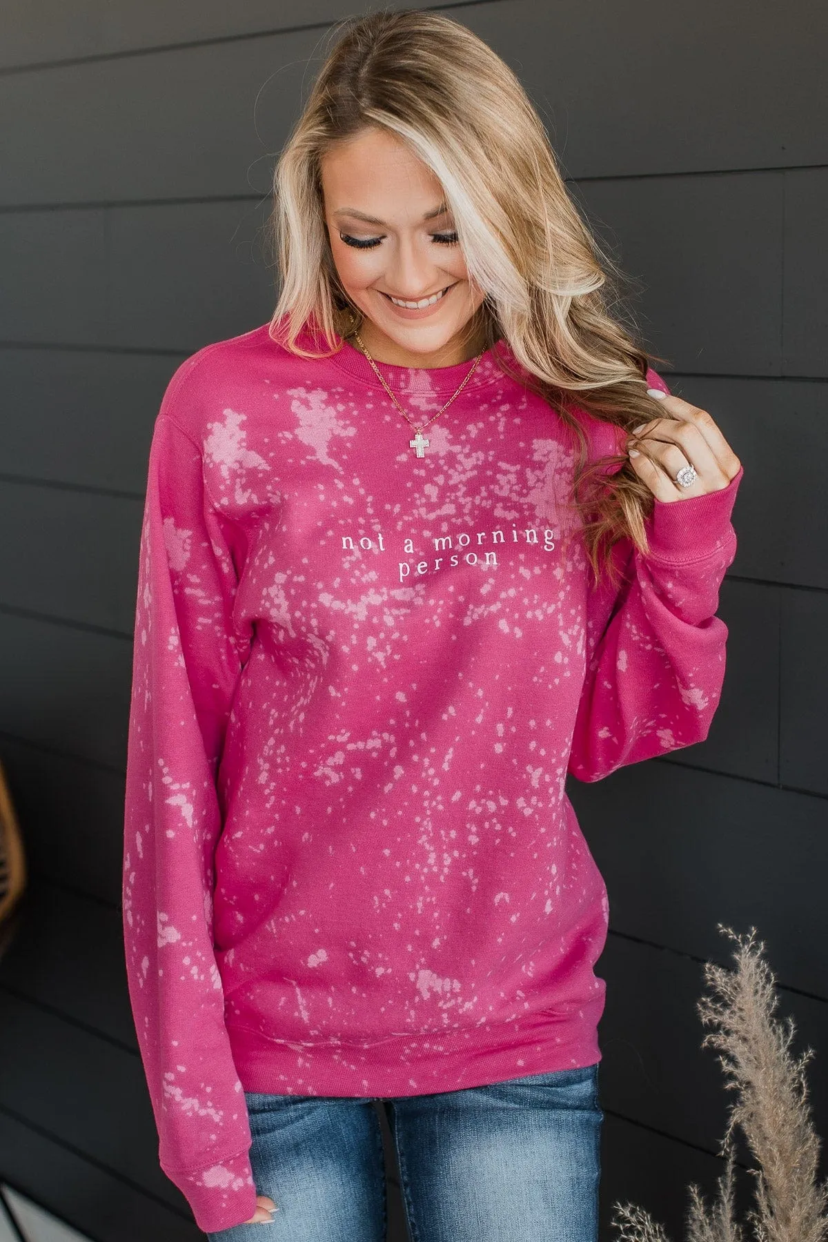 Not A Morning Person Crew Neck- Fuchsia